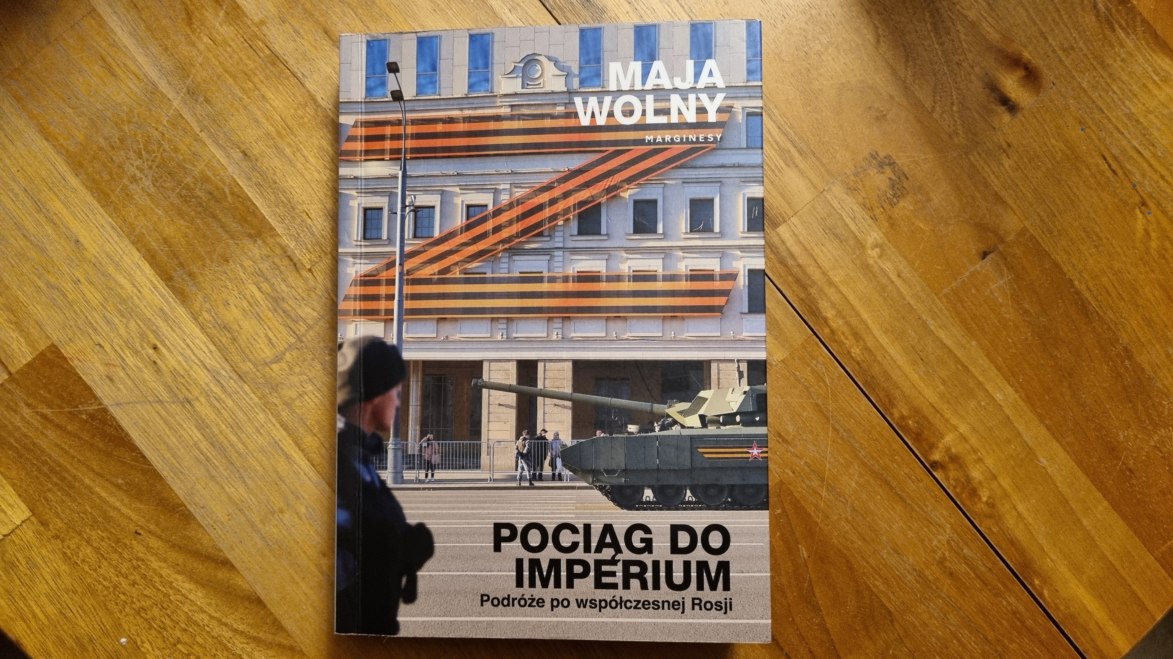 Maja Wolny w Rosji – lęk i przerażenie