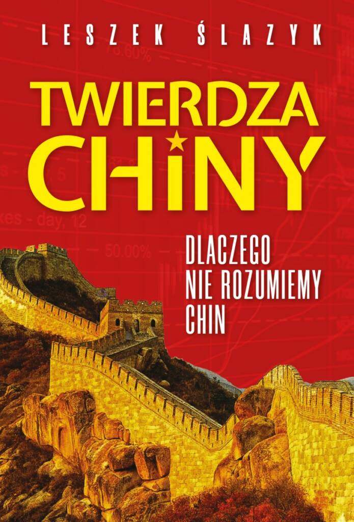 Twierdza Chiny Leszek Ślazyk